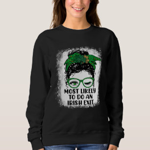 Camiseta Mais Propenso a Fazer uma Saída Irlandesa Coque De