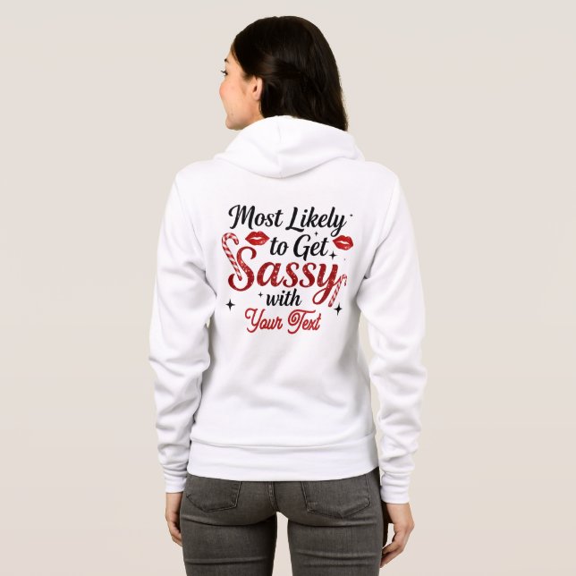 Camiseta Mais Propenso a Ficar Sassy Personalizado (Parte Traseira Completa)