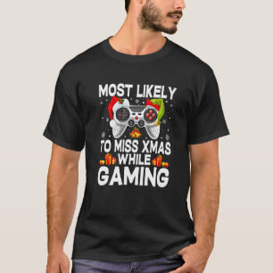 Camiseta Mais Propenso a Perder o Natal Enquanto Joga Famí