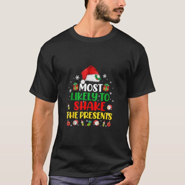 Camiseta Mais propenso a sacudir o presente Matchi de Natal (Frente)