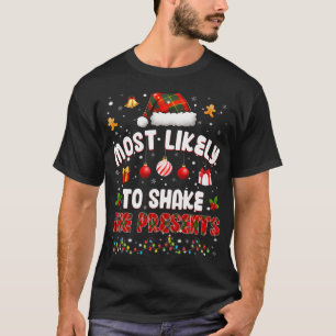Camiseta Mais Propenso a Sacudir Presentes de Natal Xmas Ho