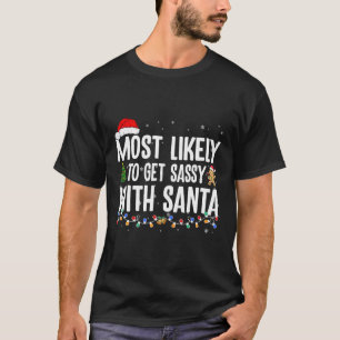 Camiseta Mais Propenso a se Dar Bem com o Papai Noel Famíli