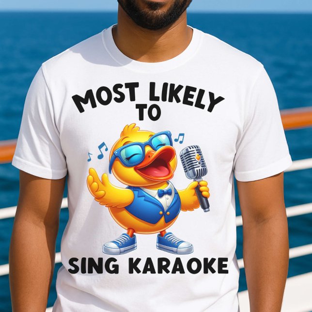 Camiseta Mais propenso a Sing Karaoke Cruise Shirt Engraçad (Criador carregado)