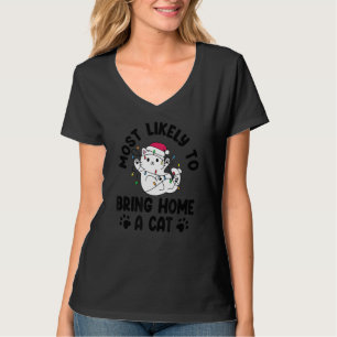 Camiseta Mais propenso a trazer para casa um gato fofo