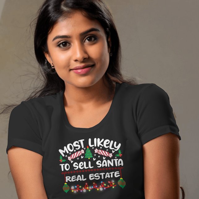 Camiseta Mais Propenso a Vender Imóveis do Papai Noel Natal (Criador carregado)