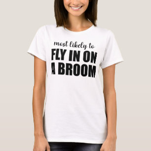 Camiseta Mais Propenso a Voar em uma Vassoura Divertido Hal