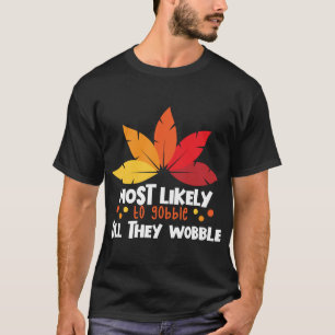 Camiseta Mais Prováveis De Gobble Até Que Eles Correspondam