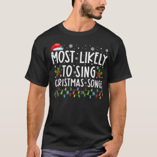 Camiseta Mais Provável Cantar Músicas de Natal Família Nata