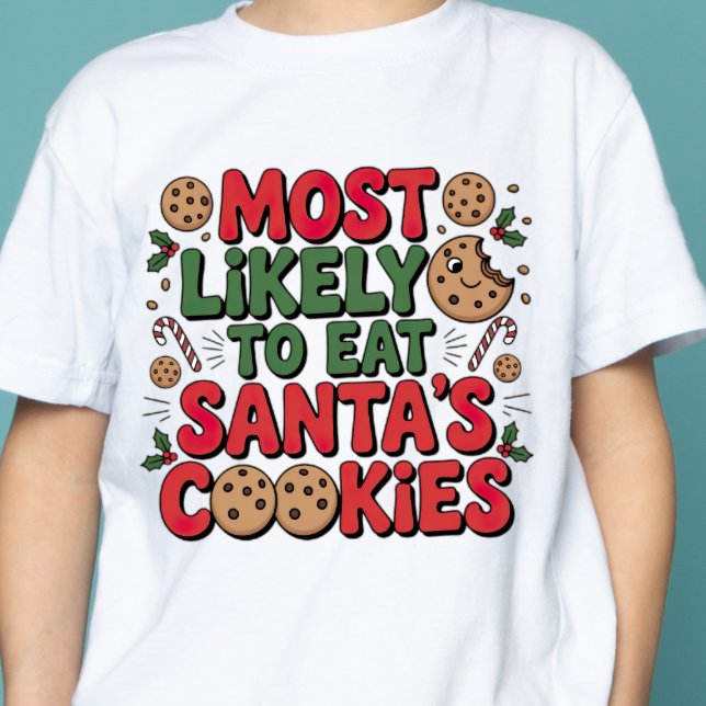 Camiseta Mais provável comer biscoitos do Papai Noel Natal  (Criador carregado)