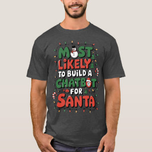 Camiseta 🤖Mais Provável Criar um Chatbot para o Papai Noel