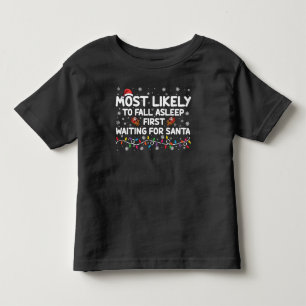 Camiseta Mais Provável De Adormecer Primeiro Divertido Nata