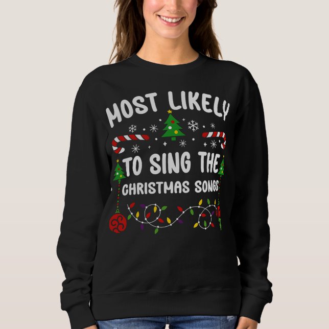 CAMISETA MAIS PROVÁVEL DE CANTAR AS CANÇÕES DE NATAL (Frente)