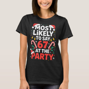Camiseta Mais Provável De Dizer 67 Na Festa Natalino Divert