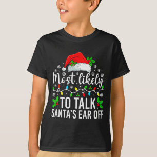 Camiseta Mais Provável De Falar Com Santa O Natal Família