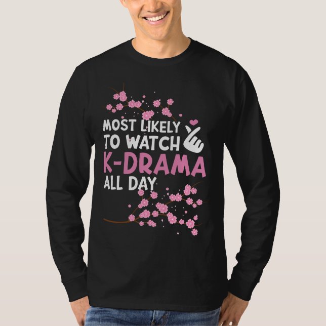 Camiseta Mais Provável É Assistir K-Drama Funn Coreano Dram (Frente)