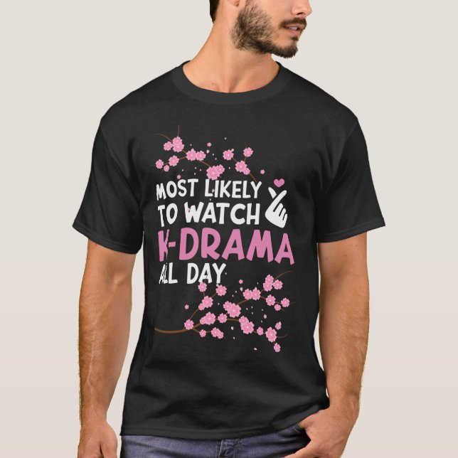 Camiseta Mais Provável É Assistir K-Drama Funn Coreano Dram (Frente)