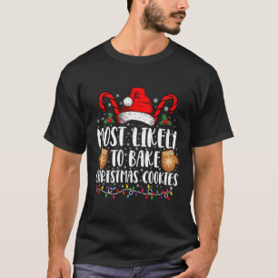 Camiseta Mais Provável Família de Biscoitos de Natal Assar