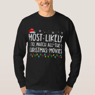 Camiseta Mais Provável Para Assistir A Todos Os Filmes De 
