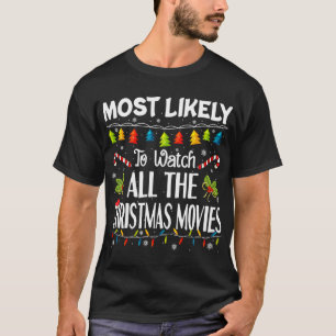 Camiseta Mais Provável Para Assistir A Todos Os Filmes De N