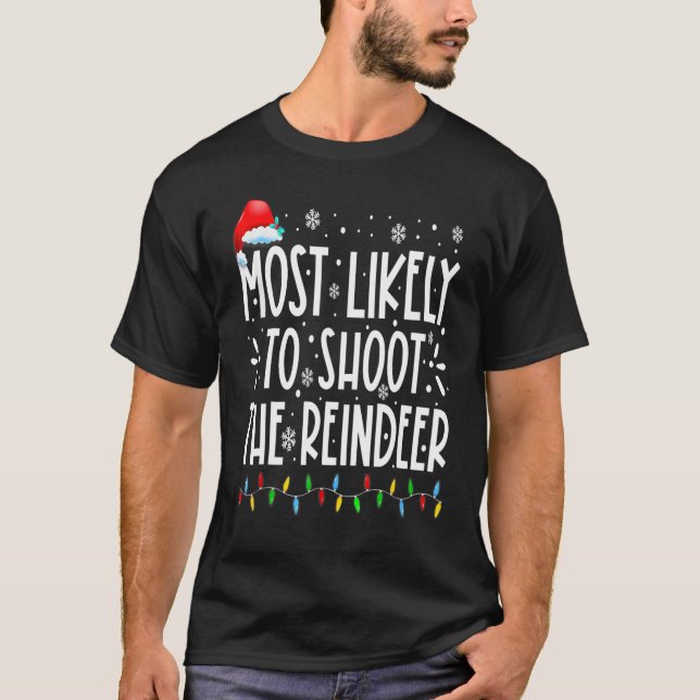 Camiseta Mais Provável Para Atirar No Natal Da Família Rein (Frente)
