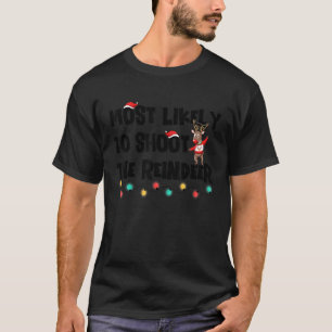 Camiseta Mais Provável Para Atirar No Natal Da Família Rein