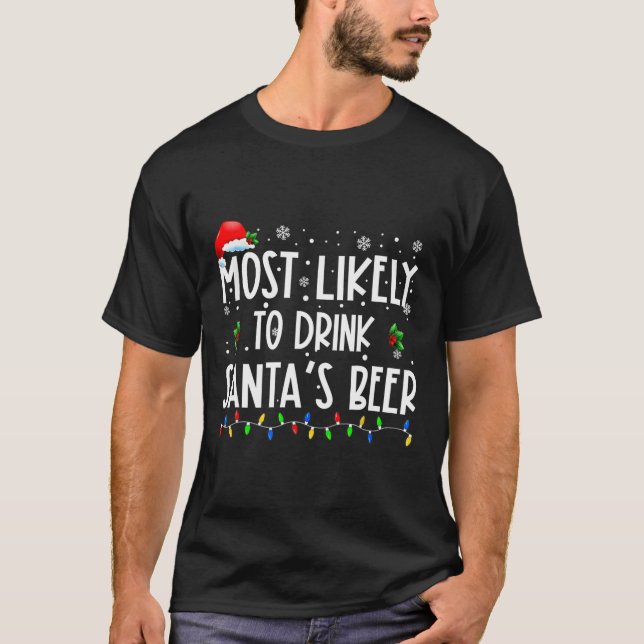 Camiseta Mais Provável Para Beber Beers De Natal Drinki (Frente)