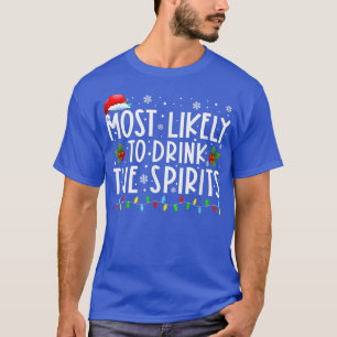 Camiseta Mais Provável Para Beber O Natal De Santa Hat De E