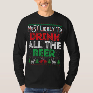 Camiseta Mais Provável Para Beber Toda A Cerveja Engraçada 