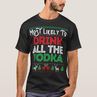 Camiseta Mais Provável Para Beber Todos Os Xmas Engraçados 