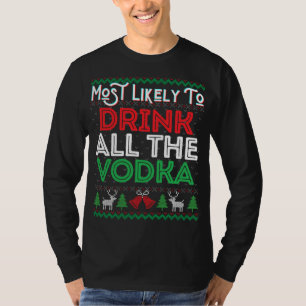 Camiseta Mais Provável Para Beber Todos Os Xmas Engraçados