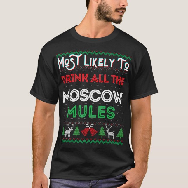 Camiseta Mais Provável Para Beber Todos Os Xmas Feios De Mo (Frente)
