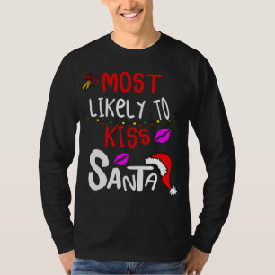 Camiseta Mais Provável Para Beijar As Luzes De Natal Do Pap