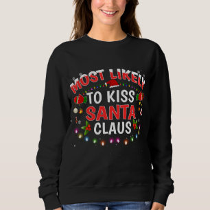 Camiseta Mais Provável Para Beijar As Luzes De Natal Do Pap