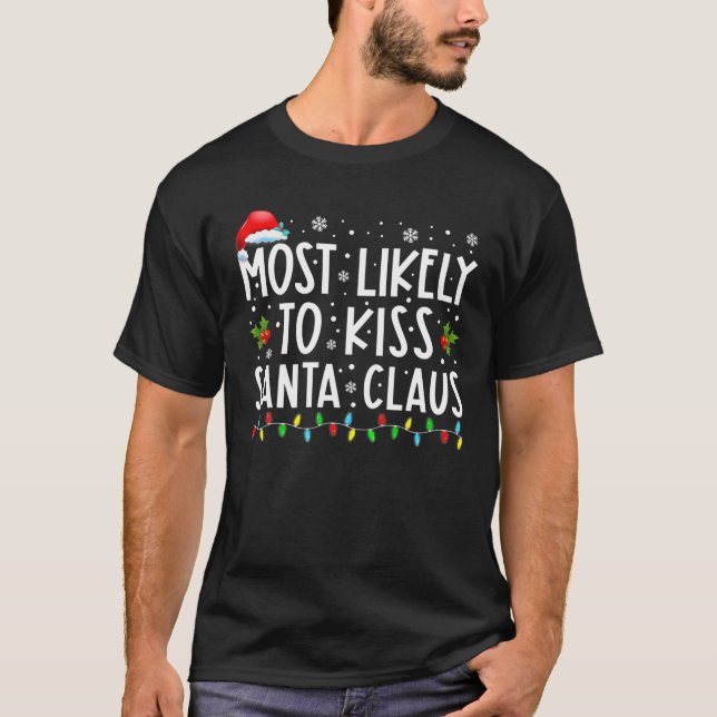 Camiseta Mais Provável Para Beijar O Natal (Frente)