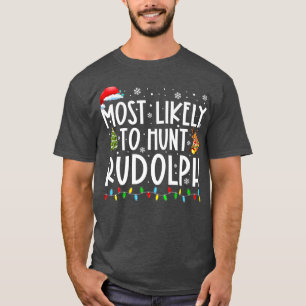 Camiseta Mais Provável Para Caçarmos Rudolph Xmas Luz Engra