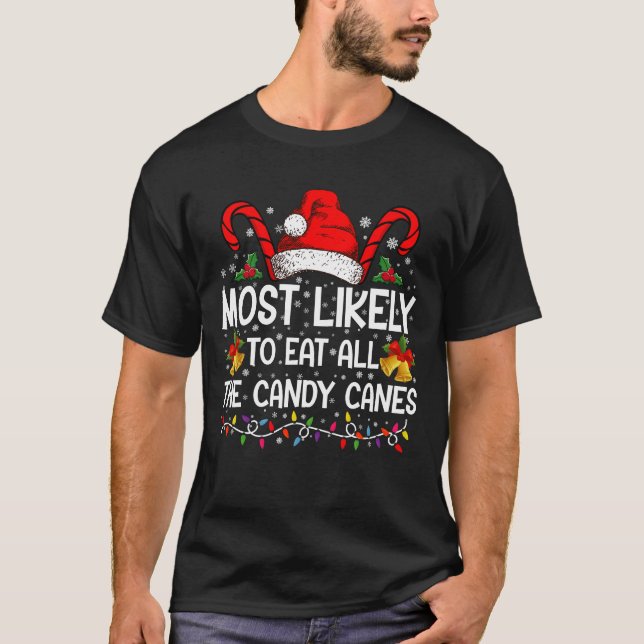 Camiseta Mais Provável Para Comer O Natal De Todas As Canet (Frente)