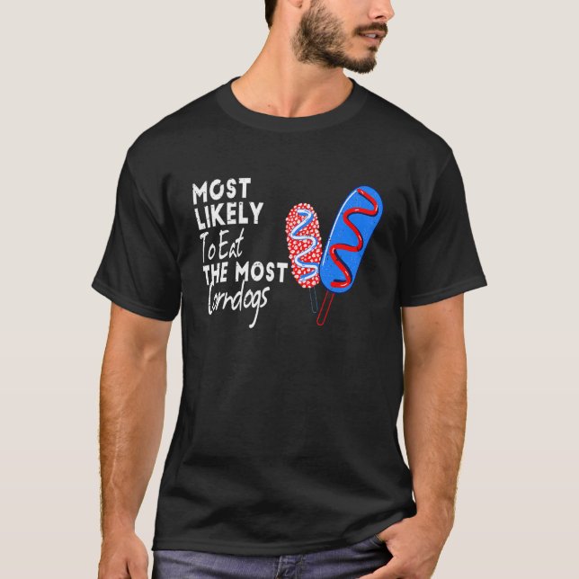 Camiseta Mais Provável Para Comer Os Cães De Milho Us 4º Qu (Frente)
