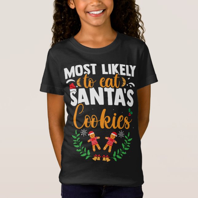 Camiseta Mais Provável Para Comer Santas Cookies Matching F (Frente)