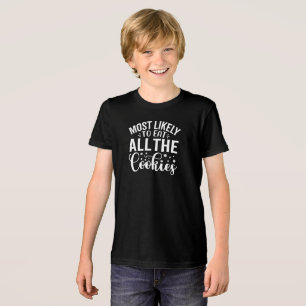 Camiseta Mais Provável Para Comer Todos Os Cookies Feriado