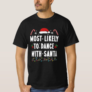 Camiseta Mais Provável Para Dançar Com A Correspondência Fa