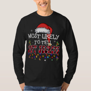 Camiseta Mais Provável Para Dizer Segredos De Presente Que