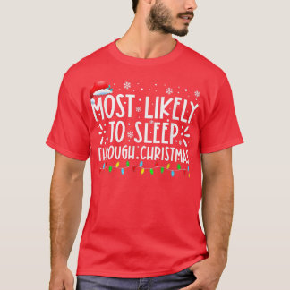Camiseta Mais Provável Para Dormir Através Do Natal Da Famí