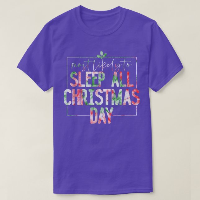 Camiseta Mais Provável Para Dormir No Dia De Natal Chri (Frente do Design)