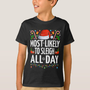 Camiseta Mais Provável Para Dormir O Dia Todo Xmas Família 