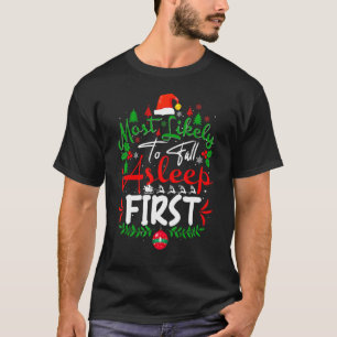 Camiseta Mais Provável Para Dormir Primeiro Humor Natal P