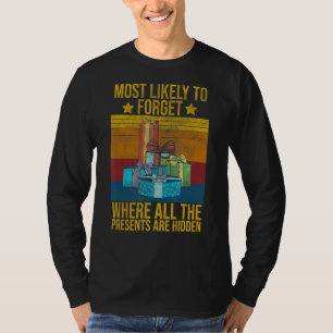 Camiseta Mais Provável Para Esquecer Onde Todos Os Presente
