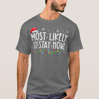 Camiseta Mais Provável Para Ficar Em Casa A Família Santa H