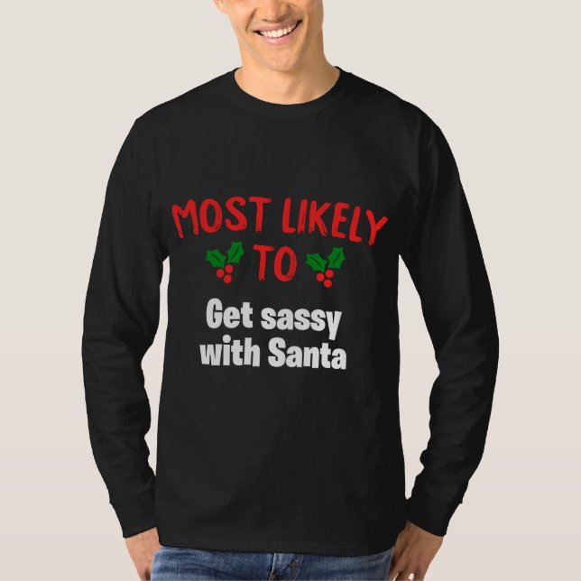 Camiseta Mais Provável Para Ficar Sensível Com O Natal Dos  (Frente)