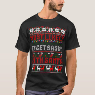Camiseta Mais Provável Para Ficar Sensível Com Papais noeis