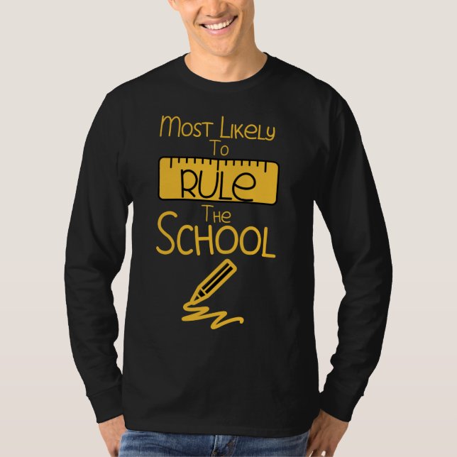 Camiseta Mais Provável Para Governar A Escola (Frente)
